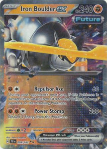 Iron Boulder ex - 099/162 - Ultra Rare